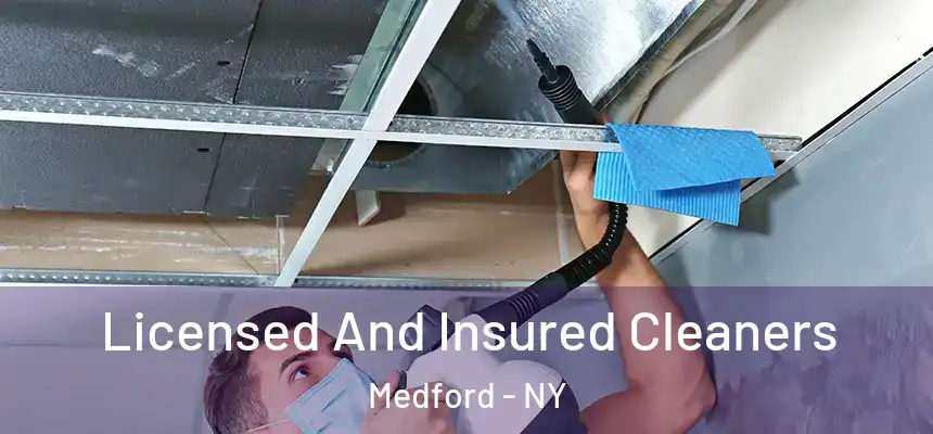  Licensed And Insured Cleaners Medford - NY